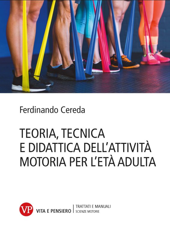 Teoria, tecnica e didattica dell'attività motoria per l'età adulta