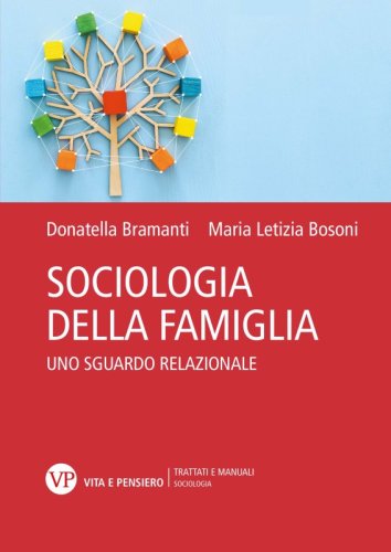 Sociologia della famiglia - Uno sguardo relazionale